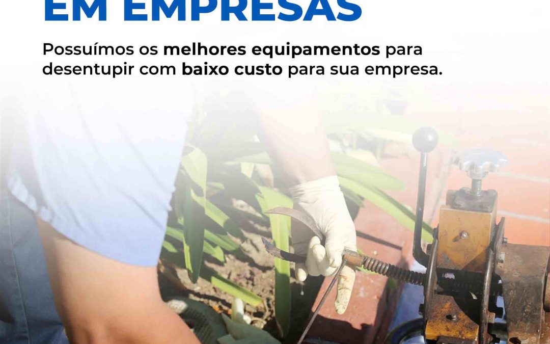 Desentupimento Para Empresas